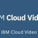 IBM_cloudVid